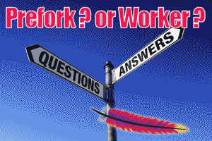 apache prefork or worker apache prefork or worker